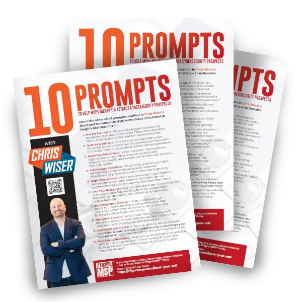 10 Prompts to help MSPs Identify and Attract Cybersecurity prospects